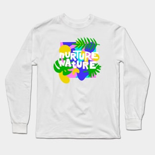 Nurture Nature Long Sleeve T-Shirt